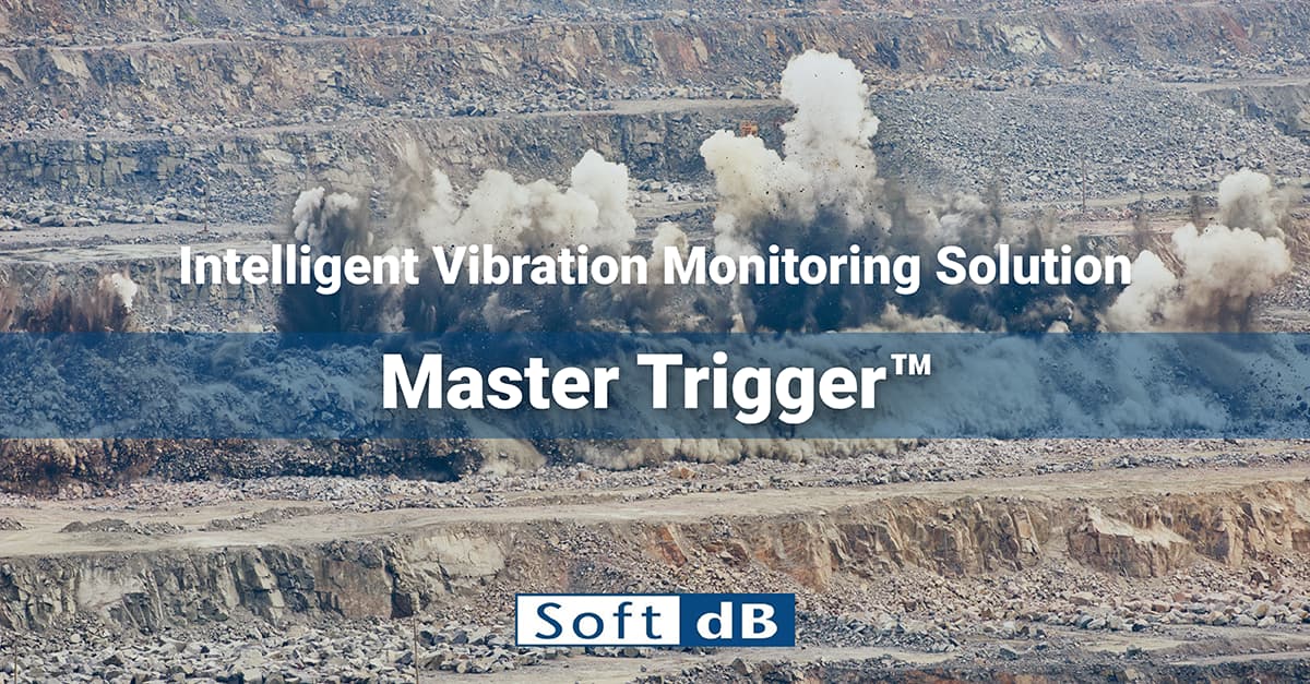 Blast Monitoring: Master Trigger is your Vibration Monitoring Solution